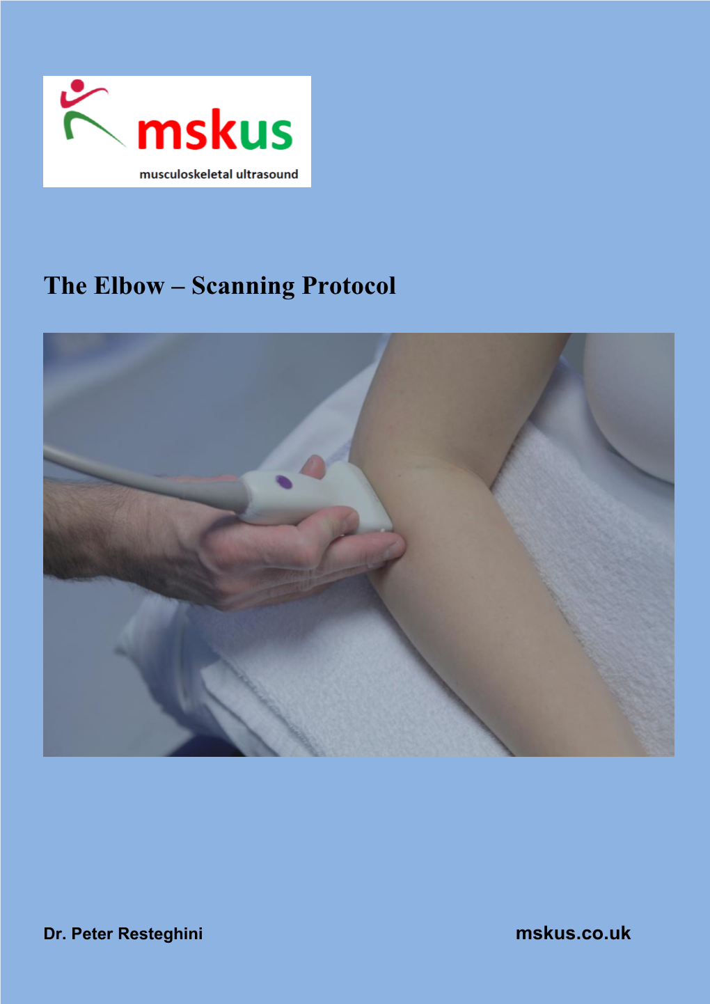 The Elbow – Scanning Protocol