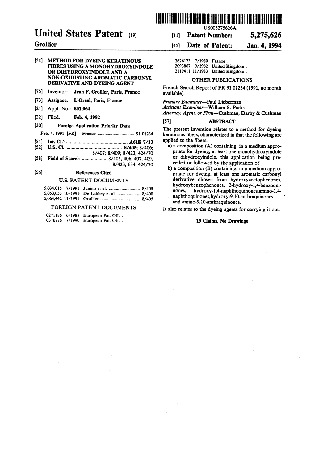 United States Patent (19) [11] Patent Number: 5,275,626 Grollier 45 Date of Patent: Jan