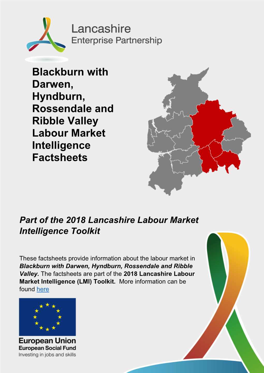 Blackburn with Darwen, Hyndburn, Rossendale and Ribble Valley Labour Market Intelligence Factsheets