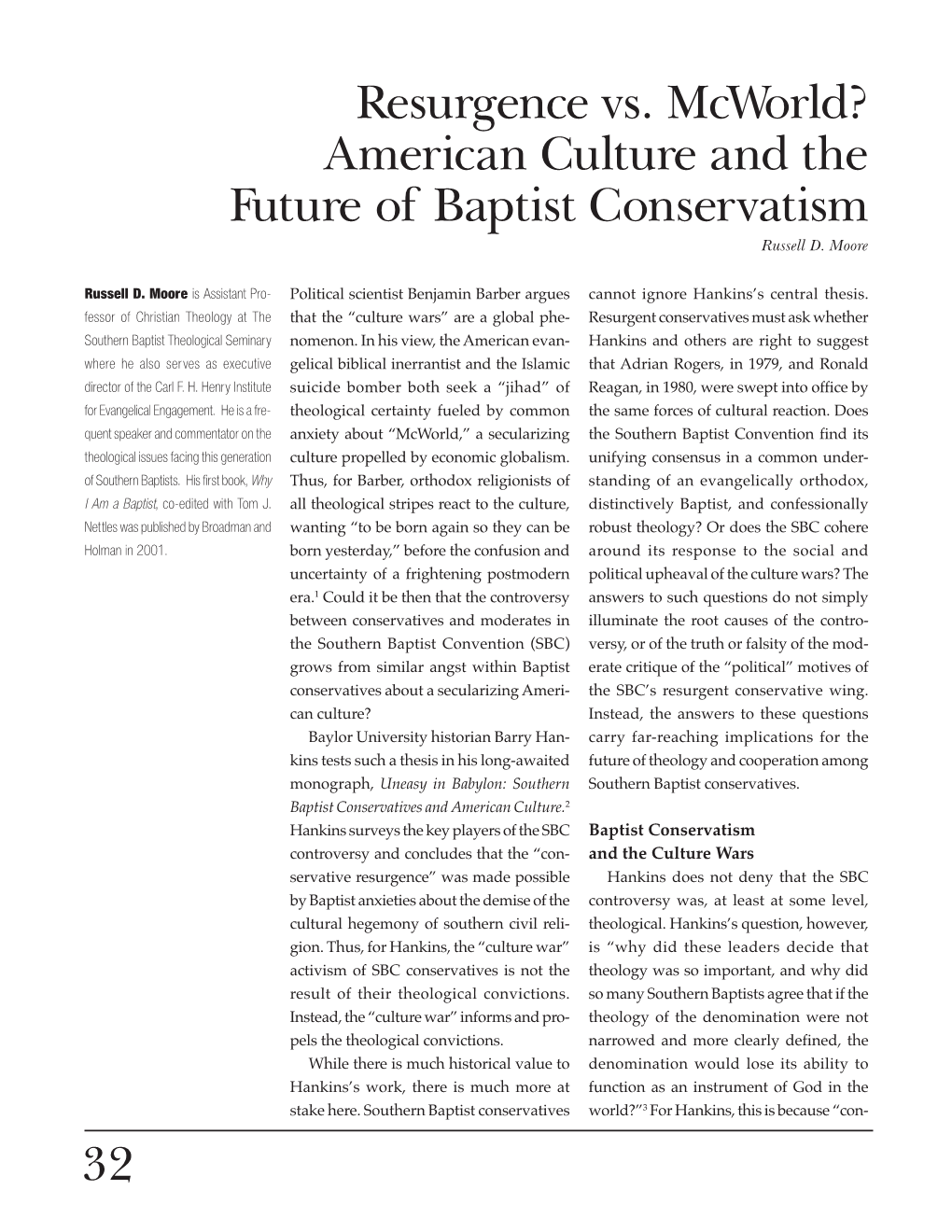 American Culture and the Future of Baptist Conservatism Russell D