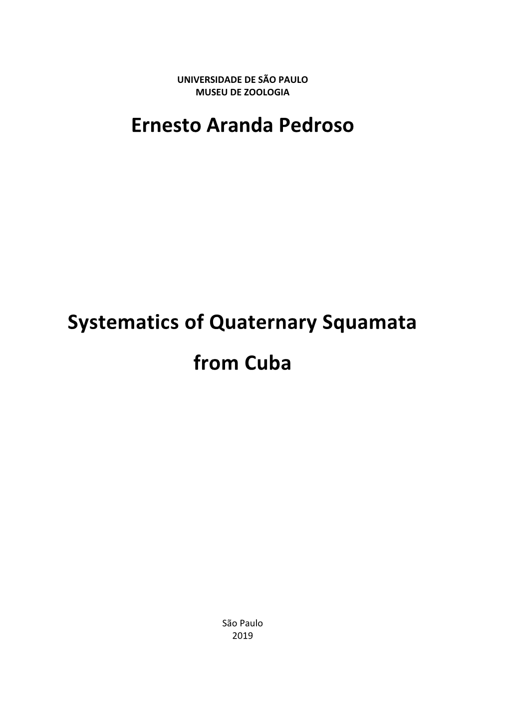 Systematics of Quaternary Squamata from Cuba
