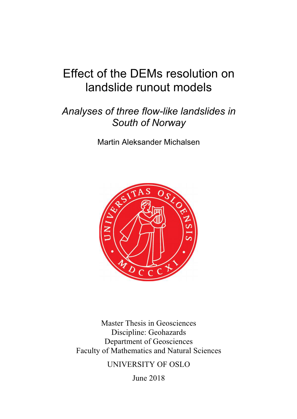 Effect of the Dems Resolution on Landslide Runout Models