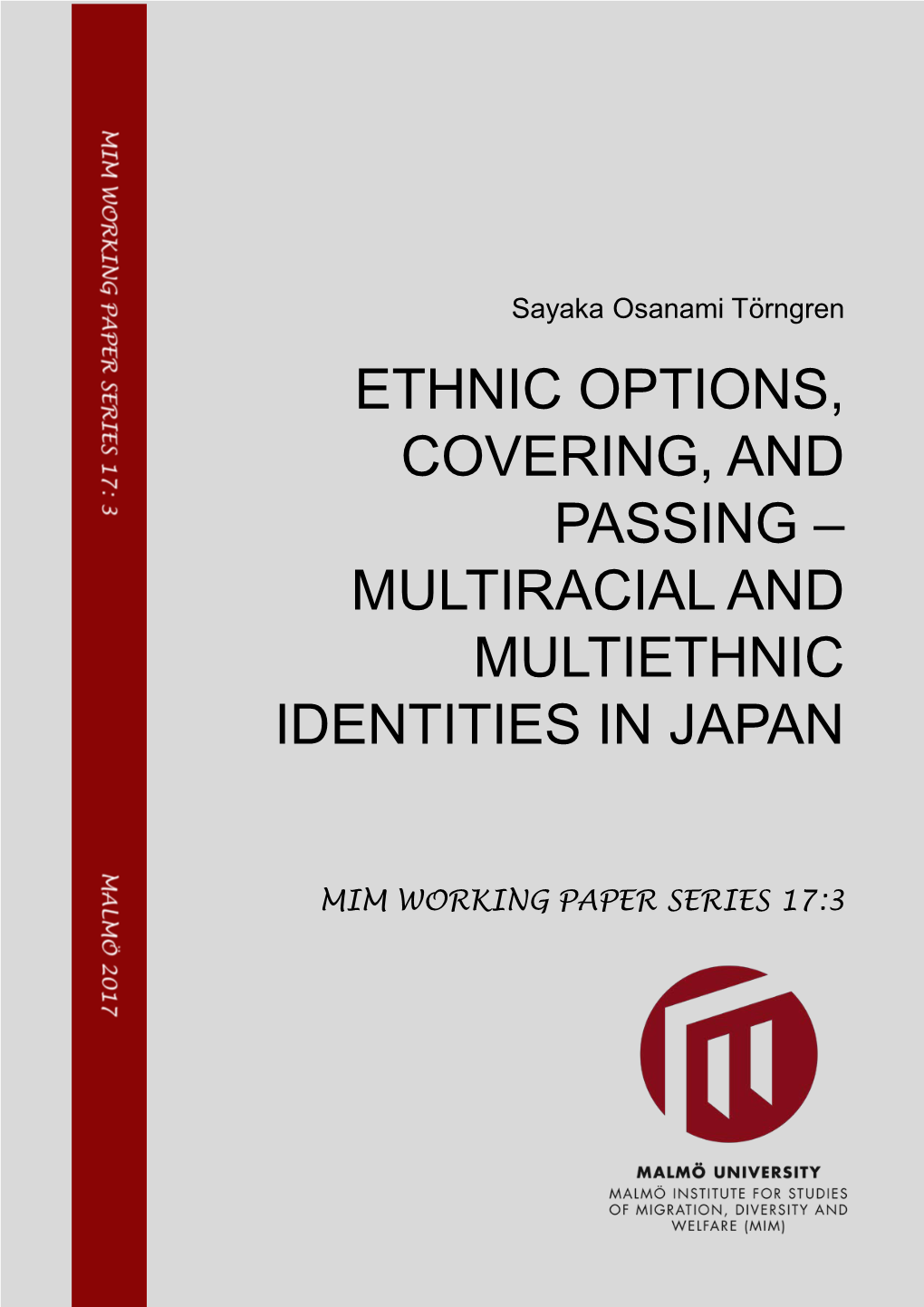 Ethnic Options, Covering, and Passing – Multiracial and Multiethnic Identities in Japan