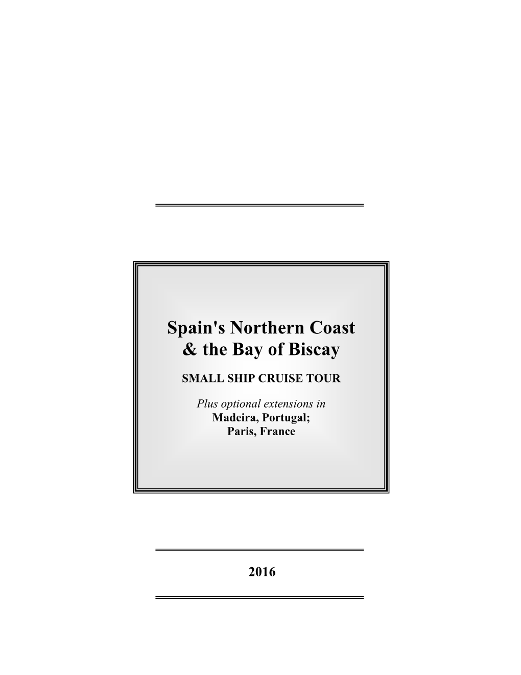 Spain's Northern Coast & the Bay of Biscay