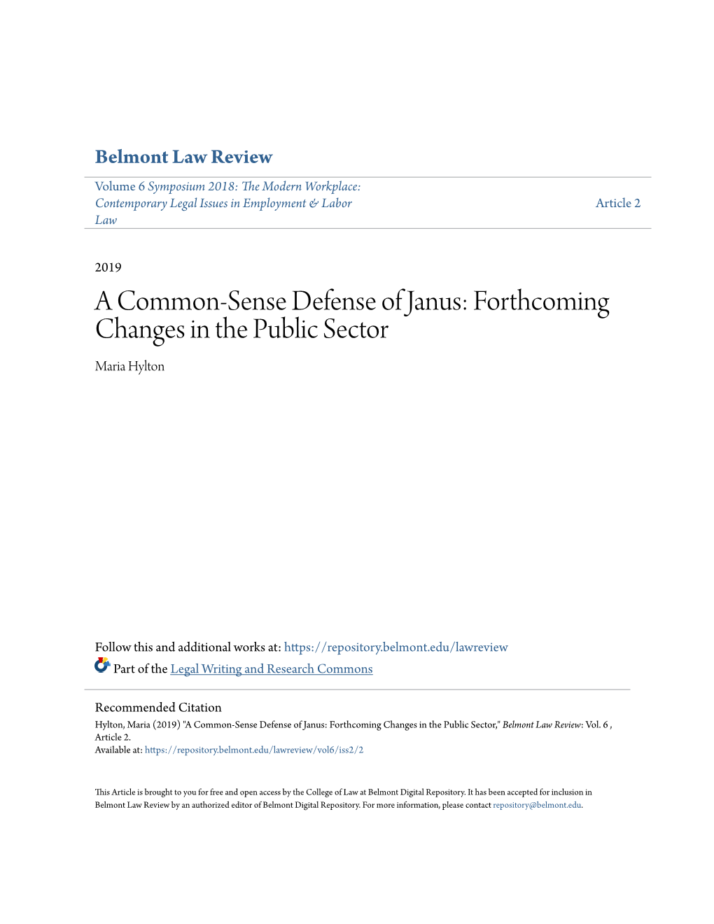 A Common-Sense Defense of Janus: Forthcoming Changes in the Public Sector Maria Hylton