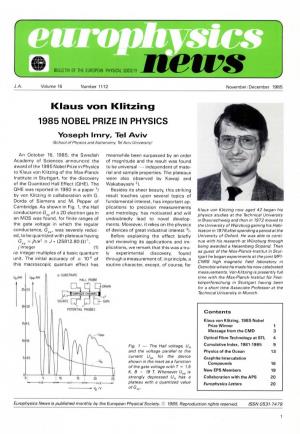 Klaus Von Klitzing 1985 NOBEL PRIZE in PHYSICS Yoseph Imry, Tel Aviv (School of Physics and Astronomy, Tel Aviv University)