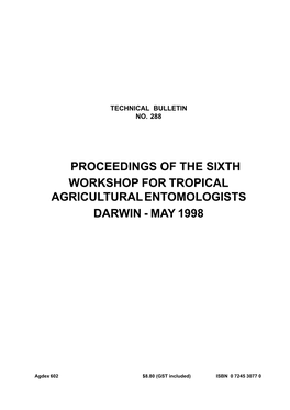Proceedings of the Sixth Workshop on Tropical Agricultural Entomology