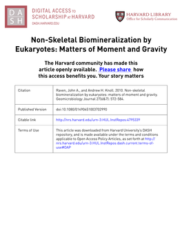 Non-Skeletal Biomineralization by Eukaryotes: Matters of Moment and Gravity