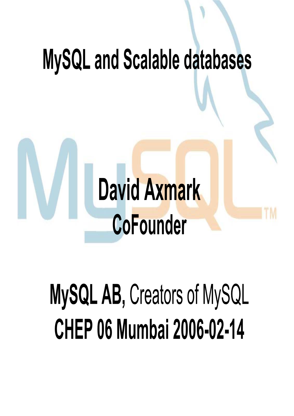 David Axmark Cofounder