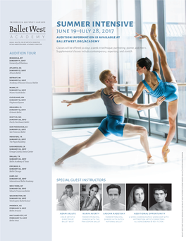 Summer Intensive SPECIAL GUEST INSTRUCTORS GUEST SPECIAL Adam Sklute Adam Ceo & Artistic Ballet West Ballet Director of Information Is Available At