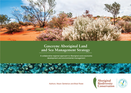 Gascoyne Aboriginal Land and Sea Management Strategy 1
