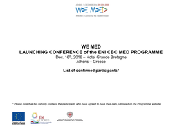 WE MED LAUNCHING CONFERENCE of the ENI CBC MED PROGRAMME Dec