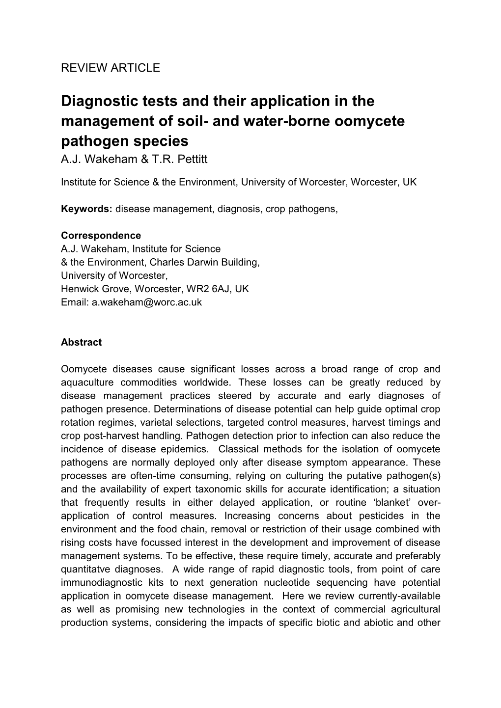 Diagnostic Tests and Their Application in the Management of Soil- and Water-Borne Oomycete Pathogen Species A.J