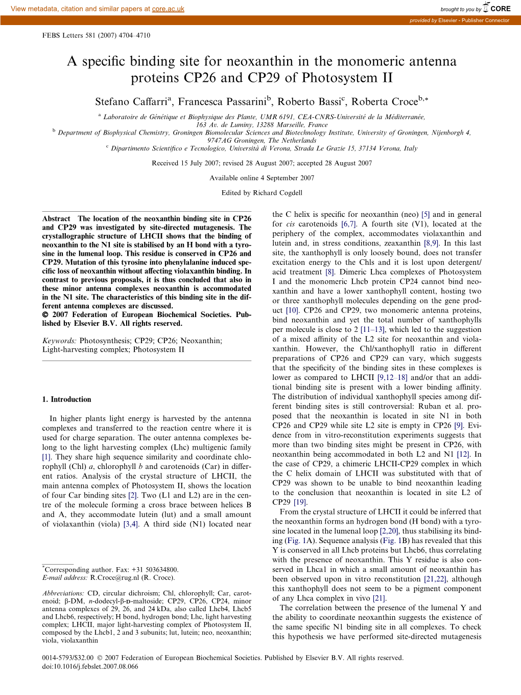 A Specific Binding Site for Neoxanthin in the Monomeric Antenna Proteins