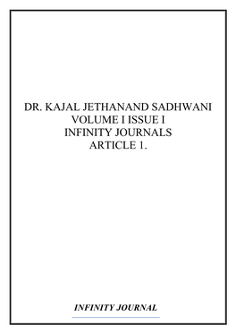 Dr. Kajal Jethanand Sadhwani Volume I Issue I Infinity Journals Article 1