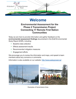 TITLE PLACEHOLDER Welcome Environmental Assessment for the Phase 2 Transmission Project Connecting 17 Remote First Nation Communities