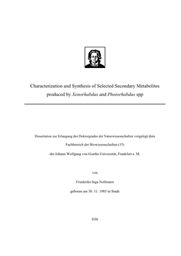 Characterization and Synthesis of Selected Secondary Metabolites Produced by Xenorhabdus and Photorhabdus Spp