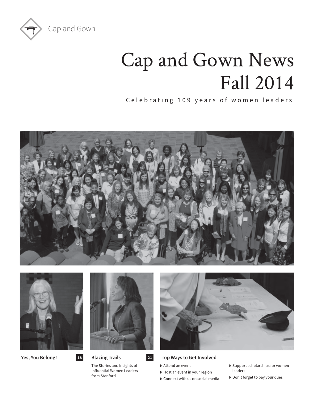 Cap and Gown News Fall 2014 Celebrating 109 Years of Women Leaders