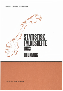 Statistisk Fylkeshefte 1983. Hedmark