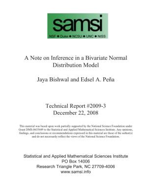 A Note on Inference in a Bivariate Normal Distribution Model Jaya