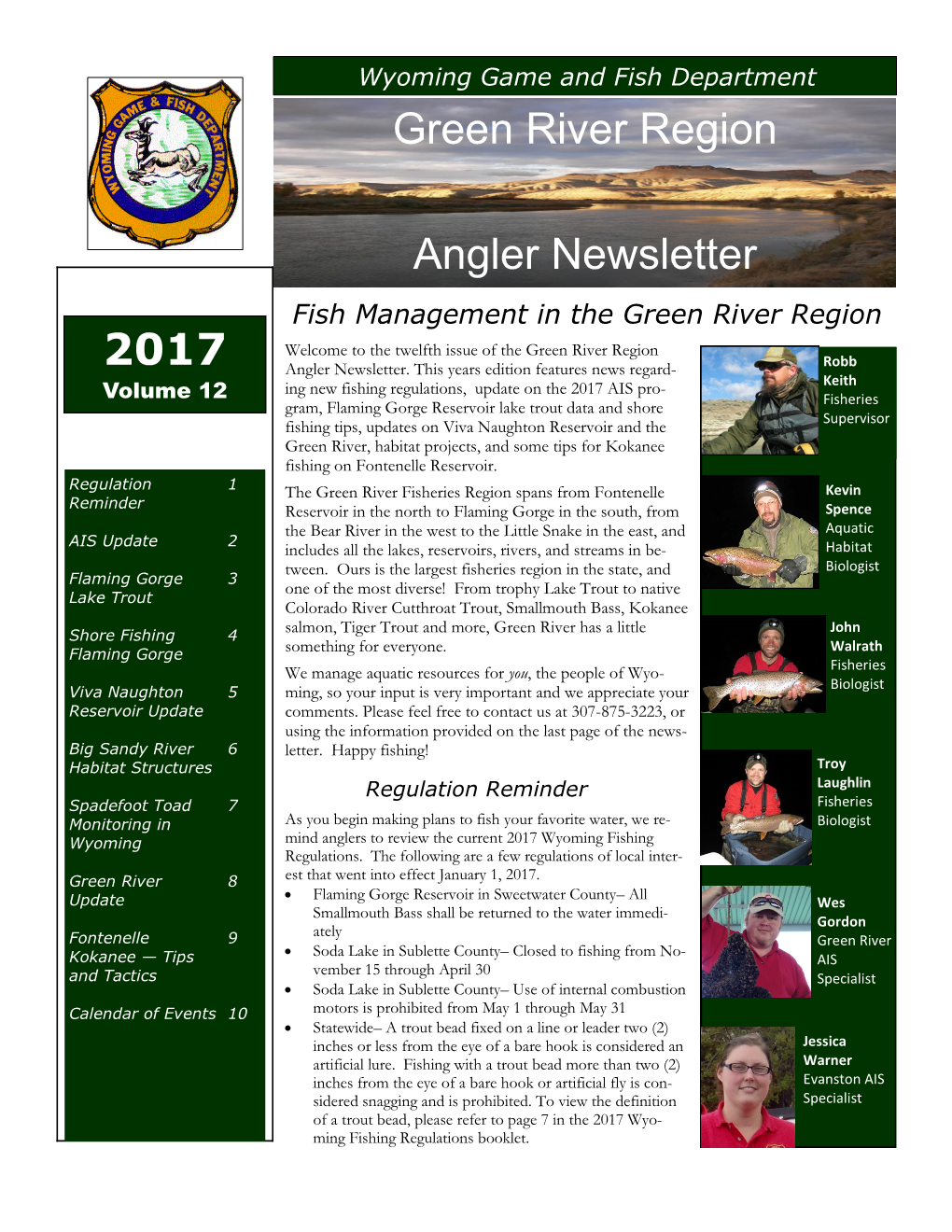 Fish Management in the Green River Region Welcome to the Twelfth Issue of the Green River Region 2017 Angler Newsletter