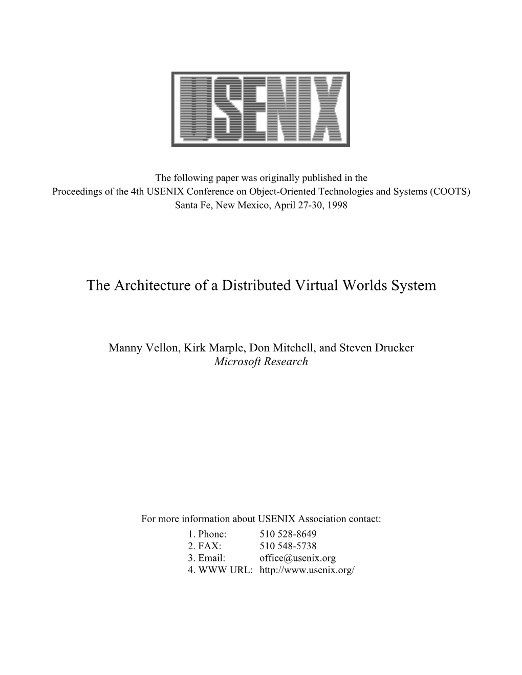 The Architecture of a Distributed Virtual Worlds System