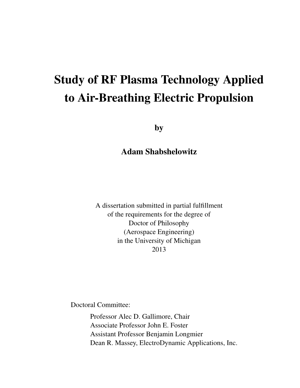 Study of RF Plasma Technology Applied to Air-Breathing Electric Propulsion