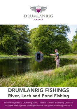 DRUMLANRIG FISHINGS River, Loch and Pond Fishing