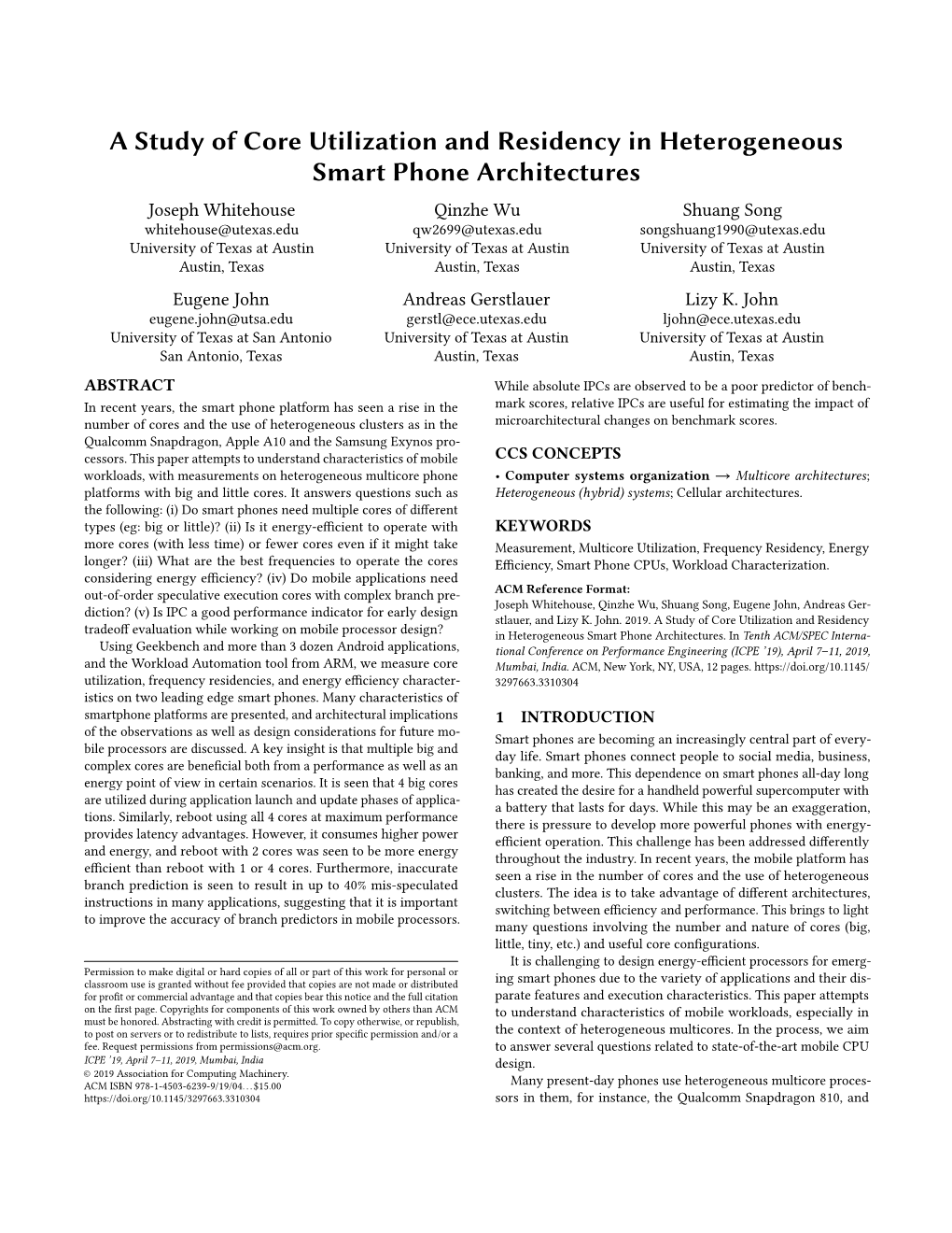 A Study of Core Utilization and Residency in Heterogeneous Smart