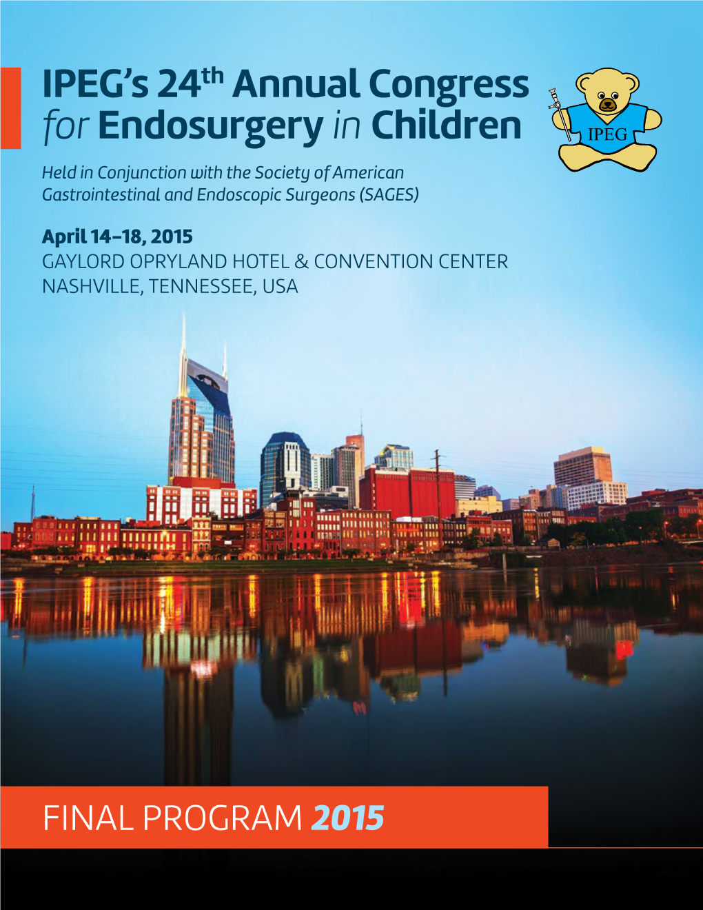 IPEG's 24Th Annual Congress Forendosurgery in Children