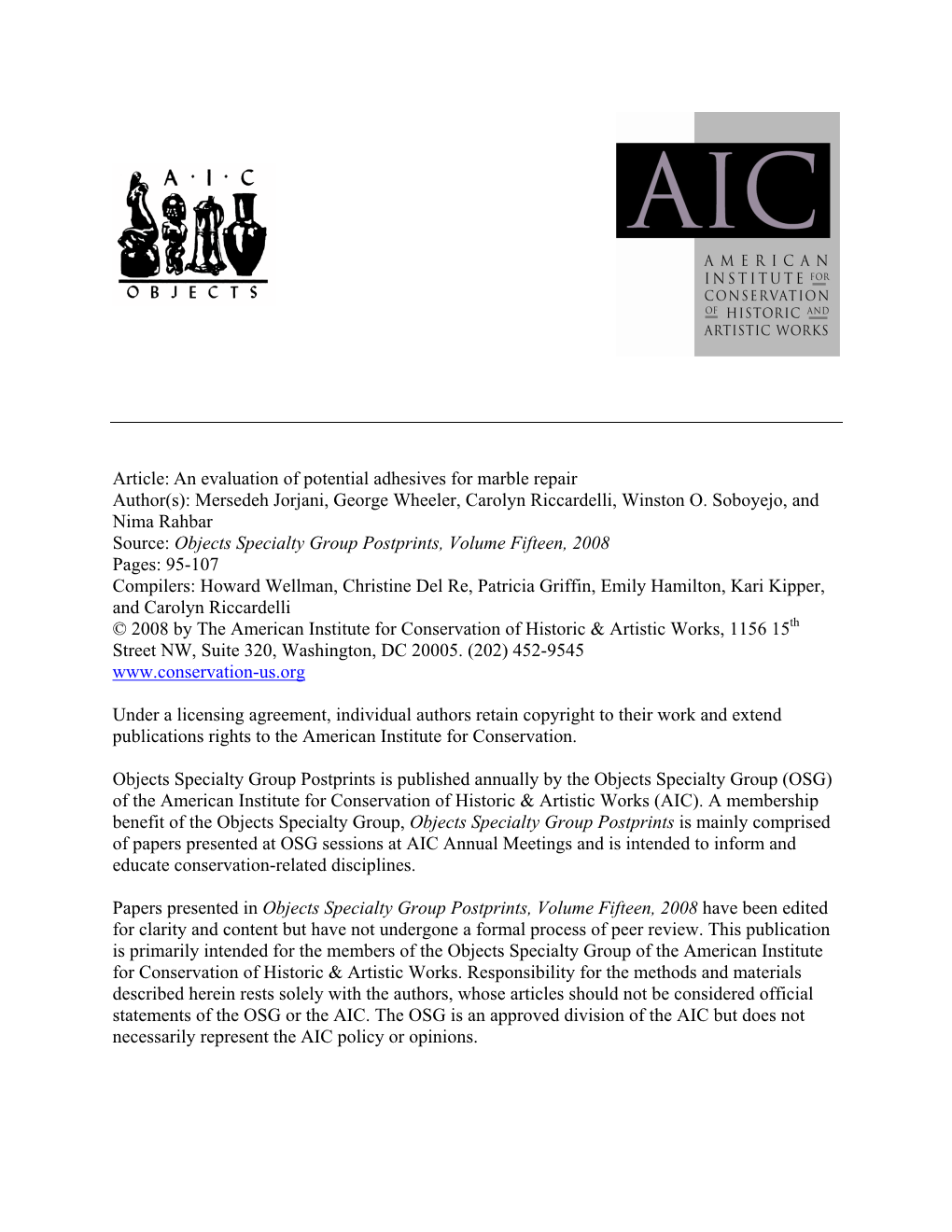 An Evaluation of Potential Adhesives for Marble Repair Author(S): Mersedeh Jorjani, George Wheeler, Carolyn Riccardelli, Winston O