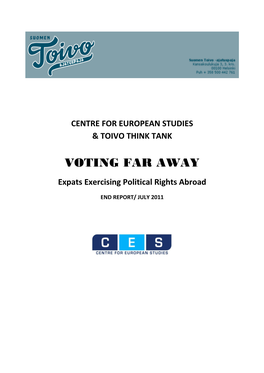 VOTING FAR AWAY Expats Exercising Political Rights Abroad
