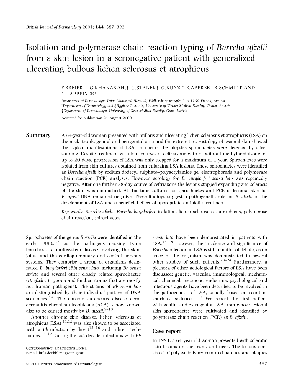 Isolation and Polymerase Chain Reaction Typing of Borrelia Afzelii