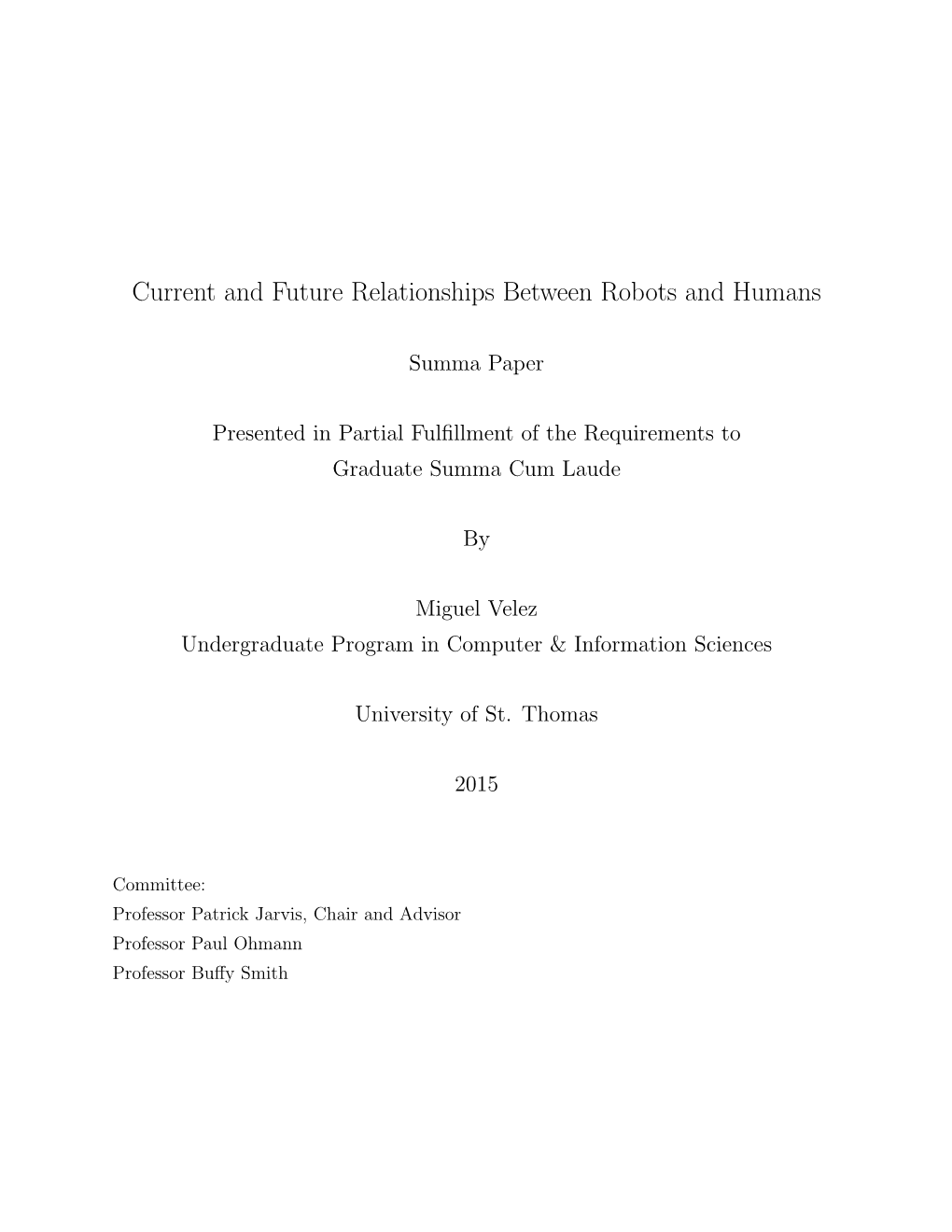 Current and Future Relationships Between Robots and Humans