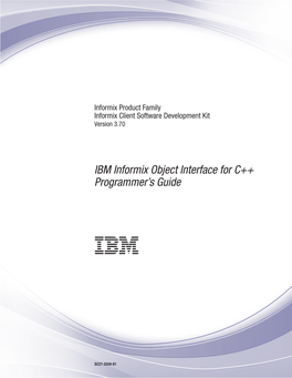 IBM Informix Object Interface for C++ Programmer™S Guide