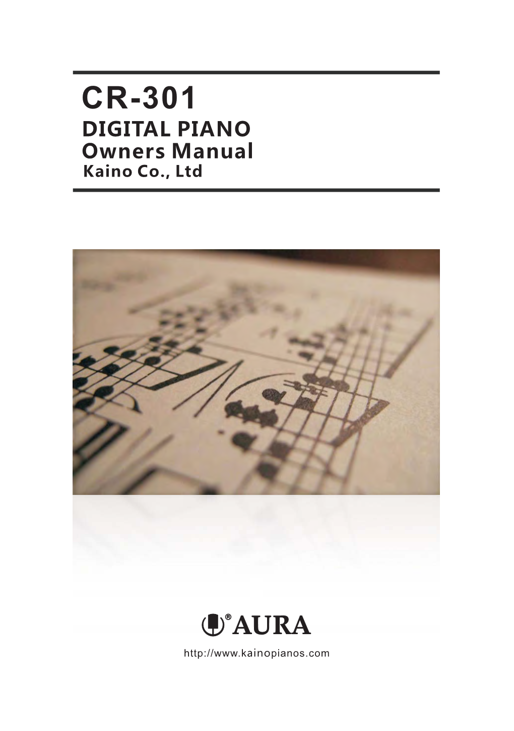 CR-301 DIGITAL PIANO Owners Manual Kaino Co., Ltd