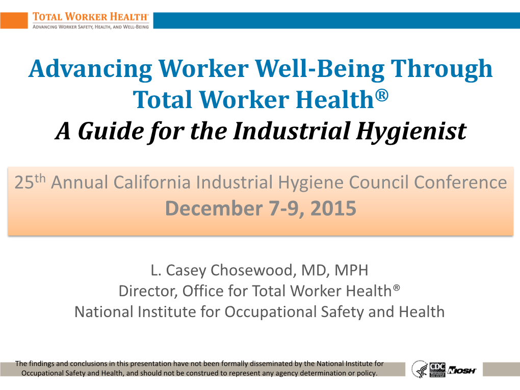 An Industrial Hygienist's Guide to Total Worker Health