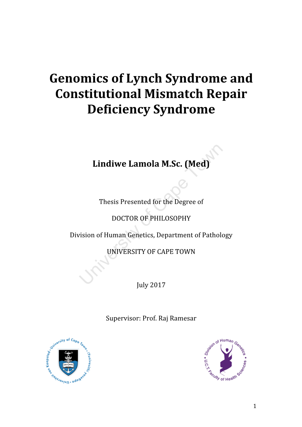 Genomics of Lynch Syndrome and Constitutional Mismatch Repair Deficiency Syndrome