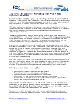Implement Engagement Marketing with Web Videos by Patrick Zuluaga, PMZ Marketing
