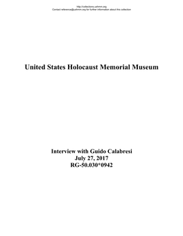 Interview with Guido Calabresi July 27, 2017 RG-50.030*0942 Contact Reference@Ushmm.Org for Further Information About This Collection