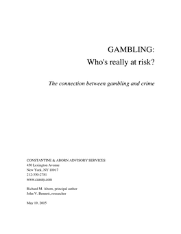 GAMBLING: Who's Really at Risk?