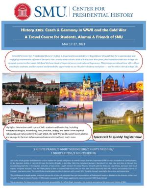 History 3385: Czech & Germany in WWII and the Cold War a Travel
