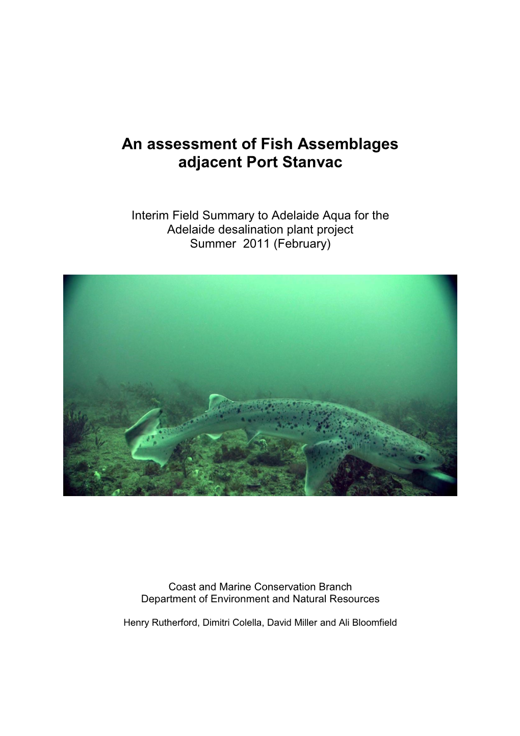 Fish Assemblage Survey Within the Port Stanvac Subtidal Marine