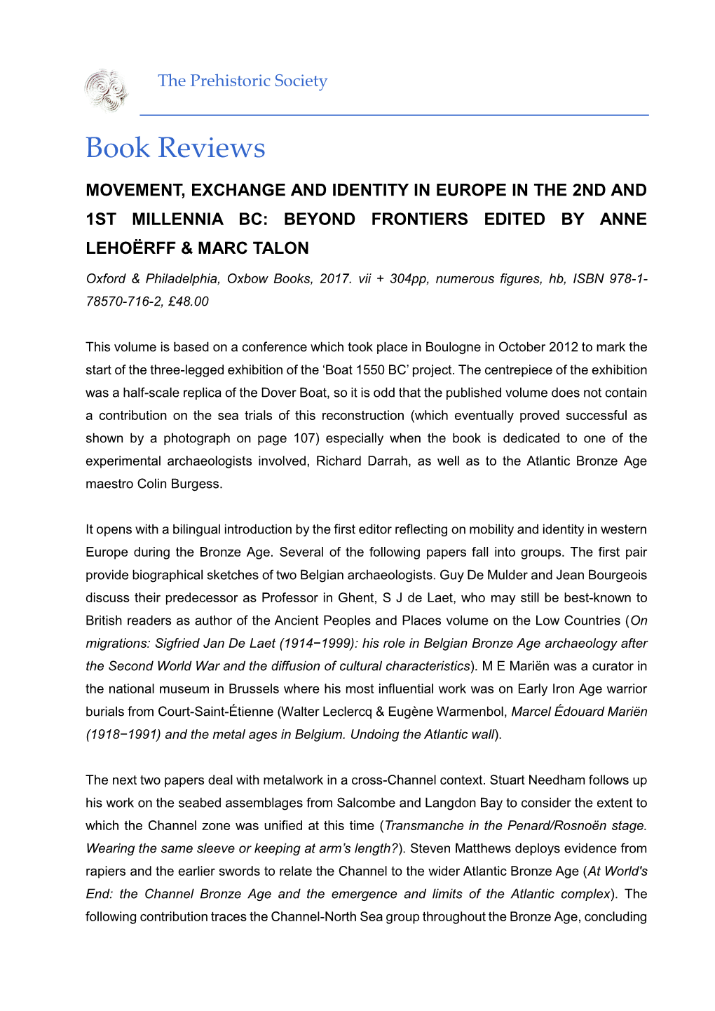 Movement, Exchange and Identity in Europe in the 2Nd and 1St Millennia Bc: Beyond Frontiers Edited by Anne Lehoërff & Marc Talon