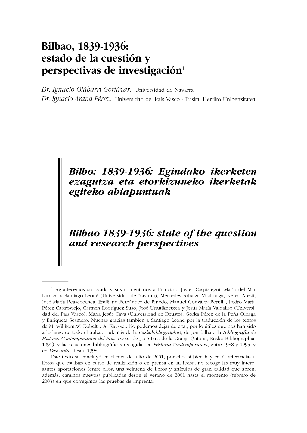 Bilbao, 1839-1936: Estado De La Cuestión Y Perspectivas De Investigación1