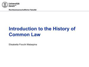 Introduction to the History of Common Law