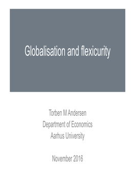 Globalisation and Flexicurity