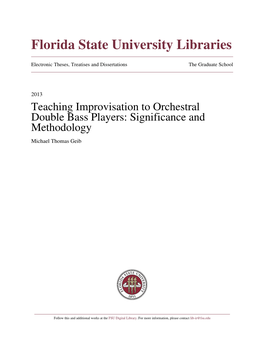 Teaching Improvisation to Orchestral Double Bass Players: Significance and Methodology Michael Thomas Geib