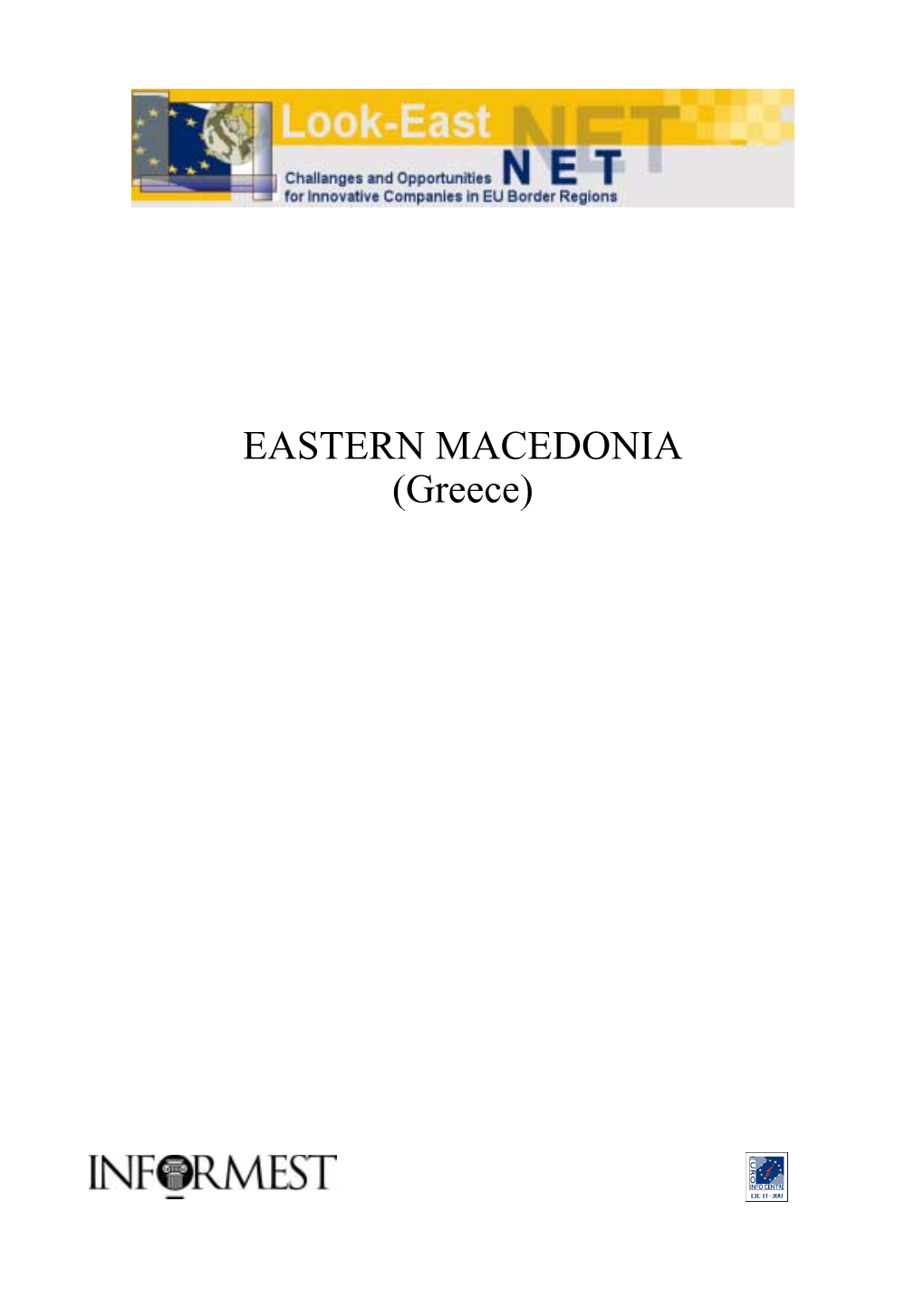 EASTERN MACEDONIA (Greece)