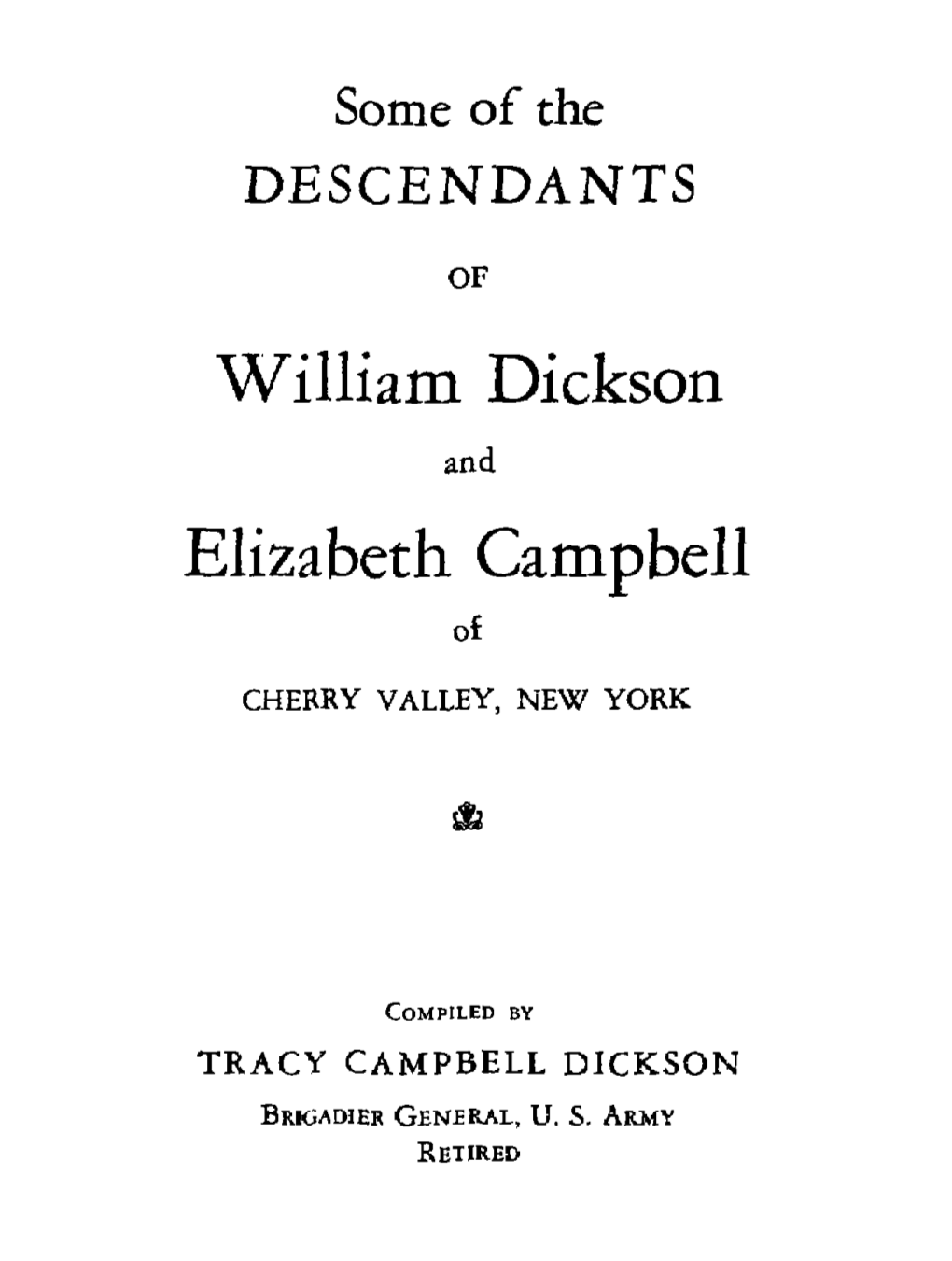 William Dickson Elizabeth Campbell